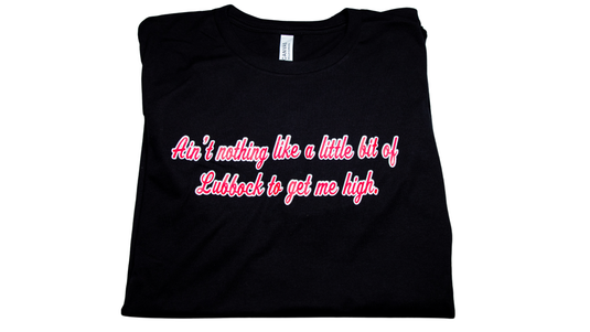 Nothing like a little bit of Lubbock Men's/Women's/Youth T-Shirt