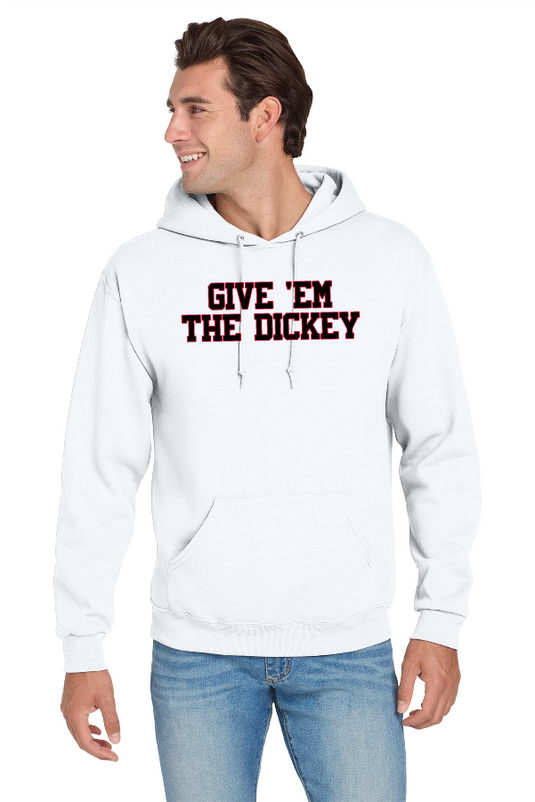 GIVE 'EM THE DICKEY Fleece Hood