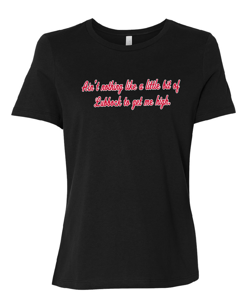 Load image into Gallery viewer, Nothing like a little bit of Lubbock Women&#39;s T-Shirt
